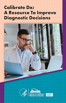 Calibrate Dx: A Resource To Improve Diagnostic Decisions