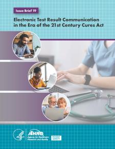 Electronic Test Result Communication in the Era of the 21st Century Cures Act