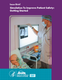 Cover of Simulation To Improve Patient Safety: Getting Started