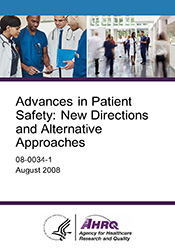 Advances in Patient Safety: New Directions and Alternative Approaches