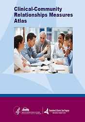 Clinical-Community Relationships Measures (CCRM) Atlas