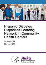 Hispanic Diabetes Disparities Learning Network in Community Health Centers