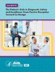 The Patient's Role in Diagnostic Safety and Excellence