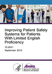 Improving Patient Safety Systems for Patients With Limited English Proficiency