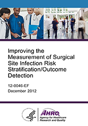 Improving the Measurement of Surgical Site Infection Risk Stratification/Outcome Detection