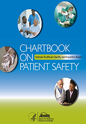 Chartbook on Patient Safety