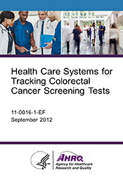 Health Care Systems for Tracking Colorectal Cancer Screening Tests