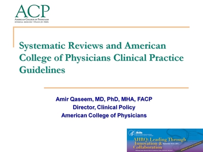 Systematic Reviews and American College of Physicians Clinical Practice Guidelines