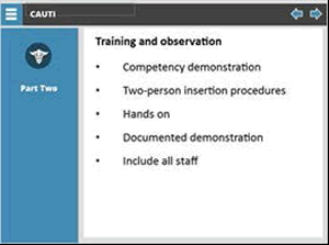 Training and observation: competency demonstration, two-person insertion procedures, hands on, documented demonstration, include all staff