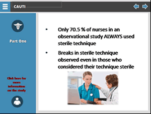 Training and observation  Bulleted list: Competency skills are usually those skills that are low volume and high risk, sterile technique in urinary catheter placement is currently considered high volume and low risk