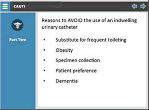 Reasons to avoid the use of an indwelling urinary catheter: substitute for frequent toileting, obesity, specimen collection, patient preference, dementia.