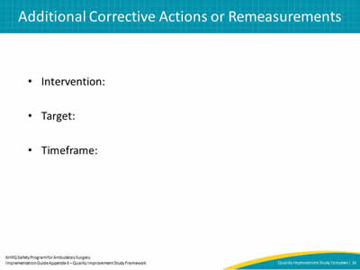 Additional Corrective Actions or Remeasurements