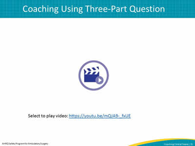 Coaching Using Three-Part Question