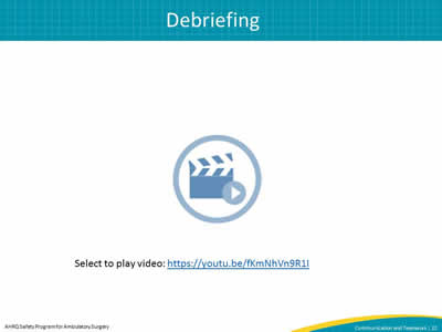 Debriefing