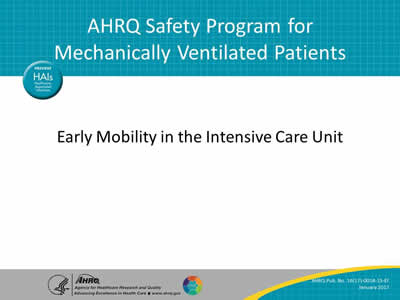 Early Mobility in the Intensive Care Unit