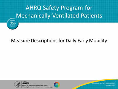 Measure Descriptions for Daily Early Mobility