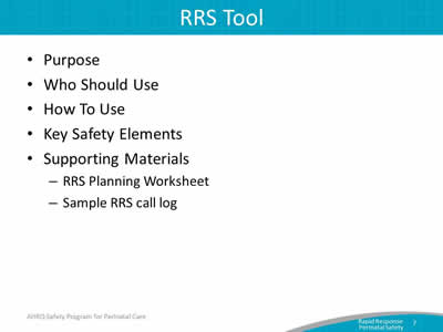 Purpose. Who Should Use. How To Use. Key Safety Elements. Supporting Materials.