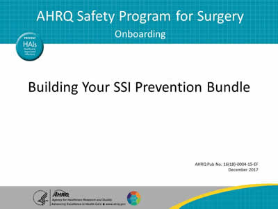 Building Your SSI Prevention Bundle