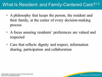 What Is Resident- and Family-Centered Care?