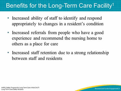 Benefits for the Long-Term Care Facility