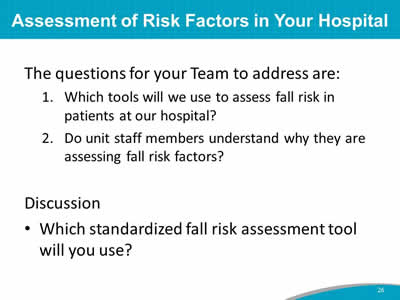 Assessment of Risk Factors in Your Hospital