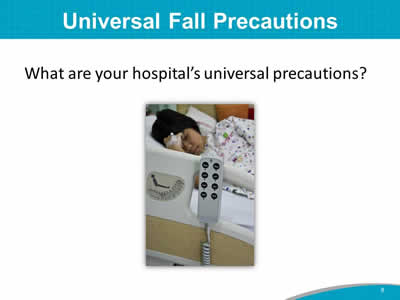 Universal Fall Precautions