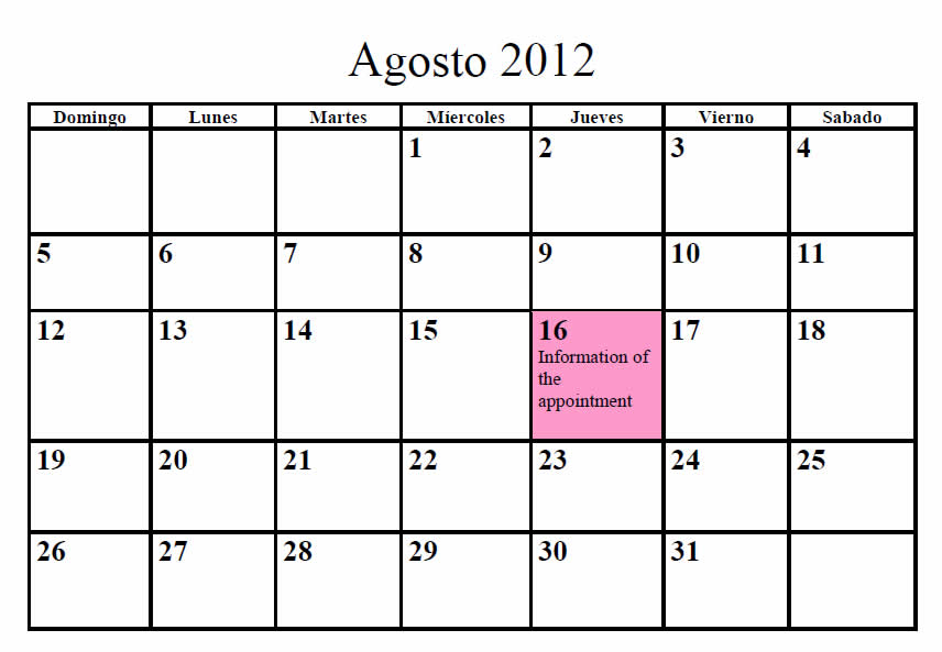 A sample calendar for August (Agosto) 2012; the 16th is highlighted in pink with the text 'Information of the appointment.'