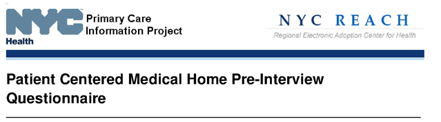 Screen shot of the NYC Research Primary Care Information Project Patient Centered Medical Home Pre-Interview Questionnaire.